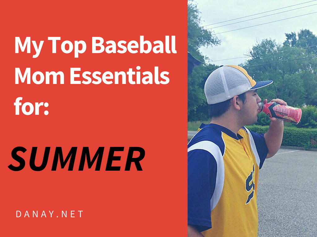 My Top Baseball Mom Essentials For Summer