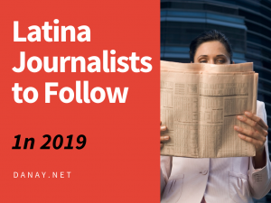 Latina Journalists to Watch in 2019